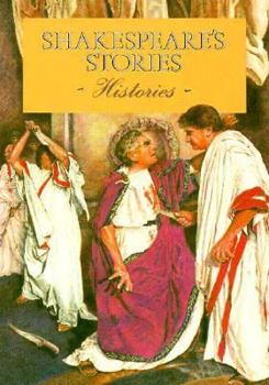 Paperback Shakespeare's Stories: Histories Book