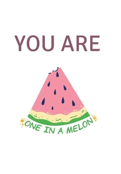 Paperback You are one in a melon Book