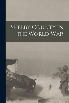 Paperback Shelby County in the World War Book