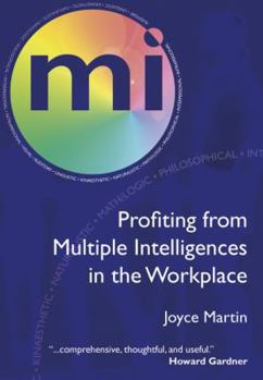 Paperback Profiting from Multiple Intelligences in the Workplace Book