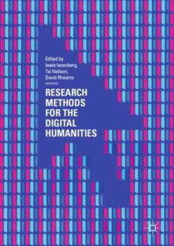 Paperback Research Methods for the Digital Humanities Book