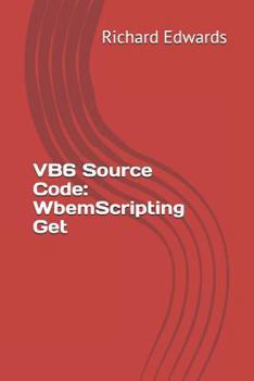 Paperback VB6 Source Code: WbemScripting Get Book