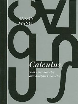 Hardcover Calculus With Trigonometry and Analytic Geometry Book