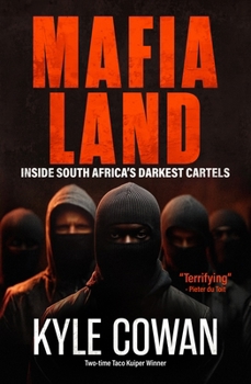 Paperback Mafia Land: Inside South Africa's Darkest Cartels Book