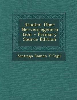 Paperback Studien Uber Nervenregeneration Book