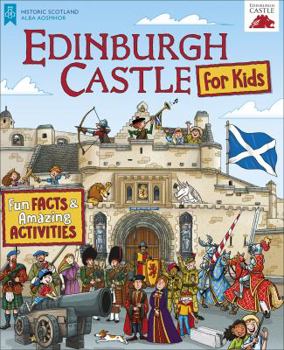 Paperback Edinburgh Castle for Kids: Fun Facts and Amazing Activities Book