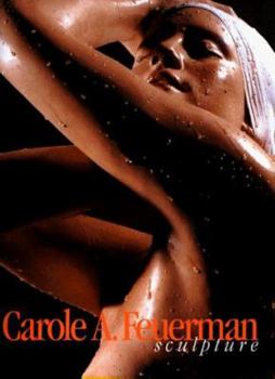 Hardcover Carole A. Feuerman: Sculptor Book