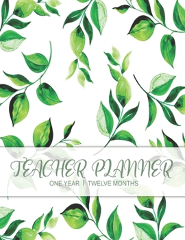 Paperback Teacher Planner: Teacher's Lesson Planner Green (Leaves Cover) Book