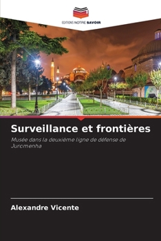 Paperback Surveillance et frontières [French] Book