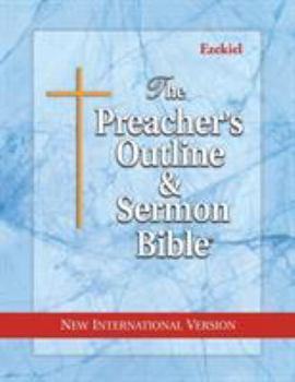 Paperback The Preacher's Outline & Sermon Bible: Ezekiel: New International Version Book