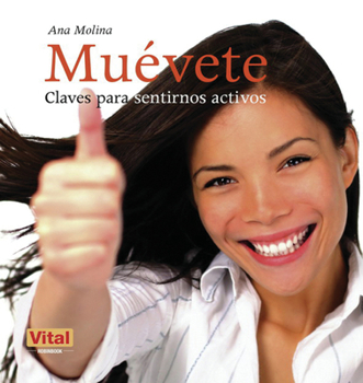 Paperback Muévete: Claves Para Sentirnos Activos [Spanish] Book