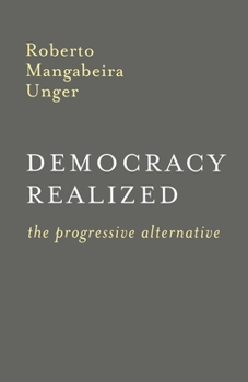 Paperback Democracy Realized: The Progressive Alternative Book