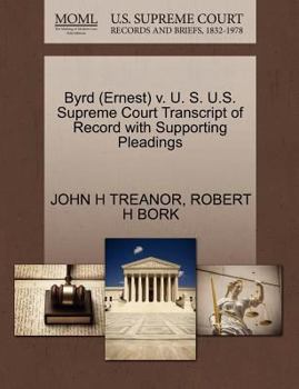 Paperback Byrd (Ernest) V. U. S. U.S. Supreme Court Transcript of Record with Supporting Pleadings Book