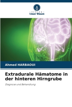 Paperback Extradurale Hämatome in der hinteren Hirngrube [German] Book