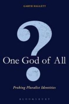 Paperback One God of All?: Probing Pluralist Identities Book