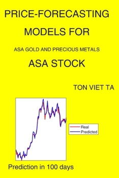 Paperback Price-Forecasting Models for ASA Gold and Precious Metals ASA Stock Book