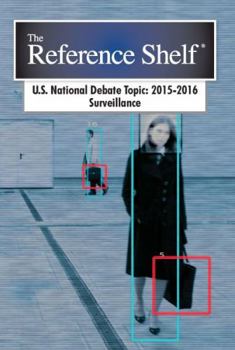 Paperback Reference Shelf: National Debate Topic 2015-2016: Surveillance: 0 Book