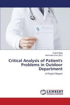 Paperback Critical Analysis of Patient's Problems in Outdoor Department Book