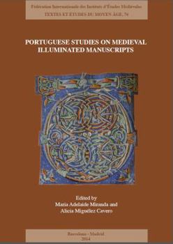 Paperback Portuguese Studies on Medieval Illuminated Manuscripts: New Approaches and Methodologies [French] Book