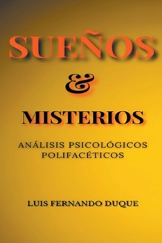 Paperback Sueños Y Misterios [Spanish] Book
