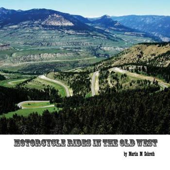 Paperback Motorcycle Rides in the Old West Book