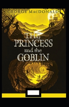 Paperback The Princess and the Goblin Annotated Book