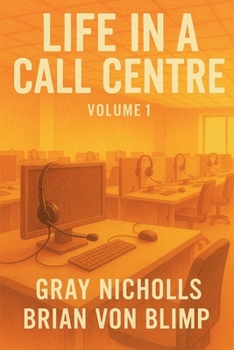 Paperback Life in a Call Centre Book