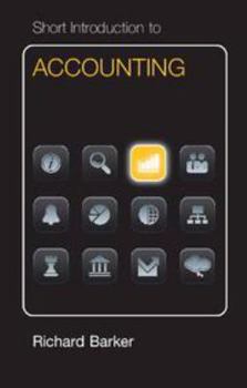 Short Introduction to Accounting Dollar Edition - Book  of the Cambridge Short Introductions to Management