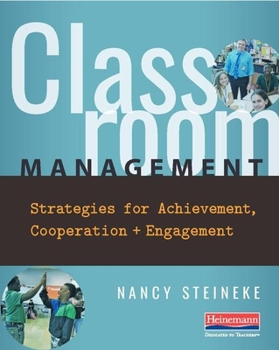 Paperback Classroom Management: Strategies for Achievement, Cooperation, and Engagement Book