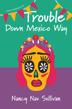 Paperback Trouble Down Mexico Way Book