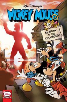 Mickey Mouse: Shadow of the Colossus - Book #4 of the Mickey Mouse IDW