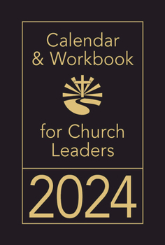 Calendar Calendar & Workbook for Church Leaders 2024 Book