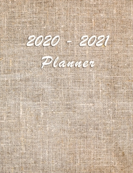 Paperback 2020 - 2021 - Two Year Planner: Academic and Student Daily and Monthly Planner - July 2020 - June 2021 - Organizer & Diary - To do list - Notes - Mont Book