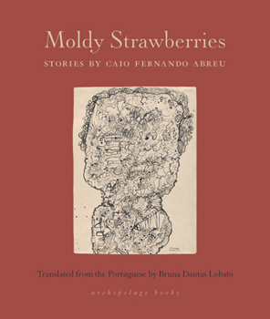 Paperback Moldy Strawberries: Stories Book