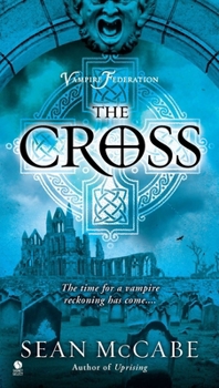 Mass Market Paperback The Cross: Vampire Federation Book