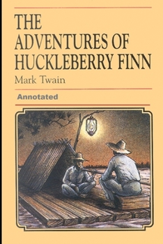 Paperback Adventures of Huckleberry Finn Annotated Book