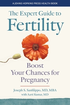 Paperback The Expert Guide to Fertility: Boost Your Chances for Pregnancy Book