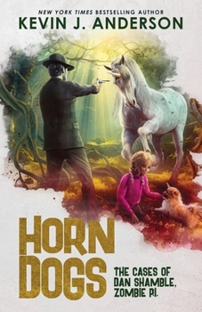 Horn Dogs (Dan Shamble: Zombie, P.I.)