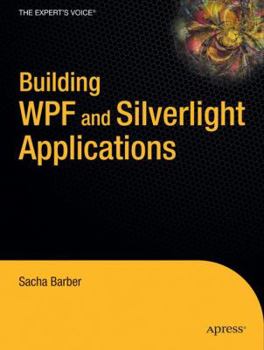 Paperback Building Wpf and Silverlight Applications Book