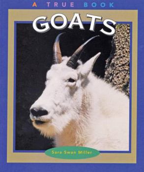 Goats (True Books: Animals) - Book  of the A True Book