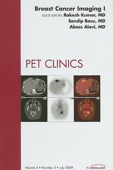 Hardcover Breast Cancer Imaging I, an Issue of Pet Clinics: Volume 4-3 Book