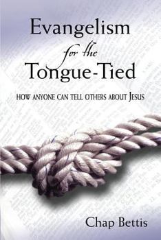 Paperback Evangelism for the Tongue-Tied Book