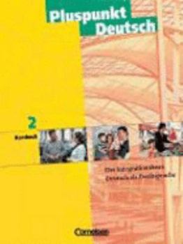 Paperback Pluspunkt Deutsch - Ausgabe in 3 Banden: Kursbuch 2a Und 2b (German Edition) [German] Book