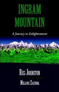 Ingram Mountain: A Journey to Enlightenment