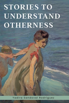 Paperback Stories To Understand Otherness Book