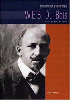 Library Binding W. E. B. Du Bois: Scholar and Activist Book