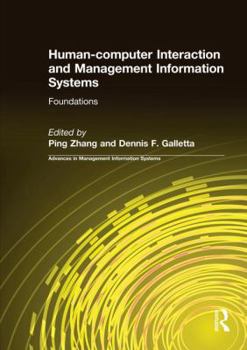 Paperback Human-Computer Interaction and Management Information Systems: Foundations: Foundations Book