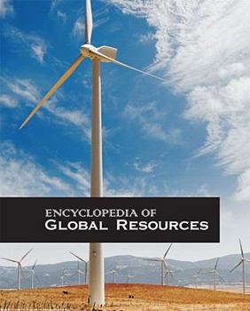 Hardcover Encyclopedia of Global Resources, Second Edition: Print Purchase Includes Free Online Access Book