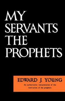 Paperback My Servant the Prophets Book