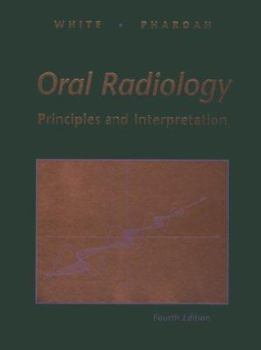 Hardcover Oral Radiology: Principles and Interpretation Book